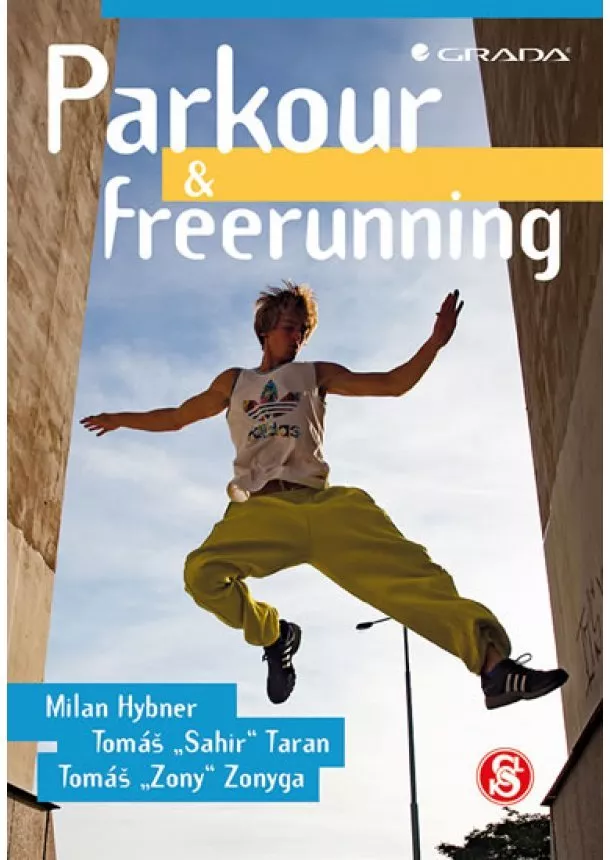 Milan Hybner a kolektiv - Parkour a freerunning