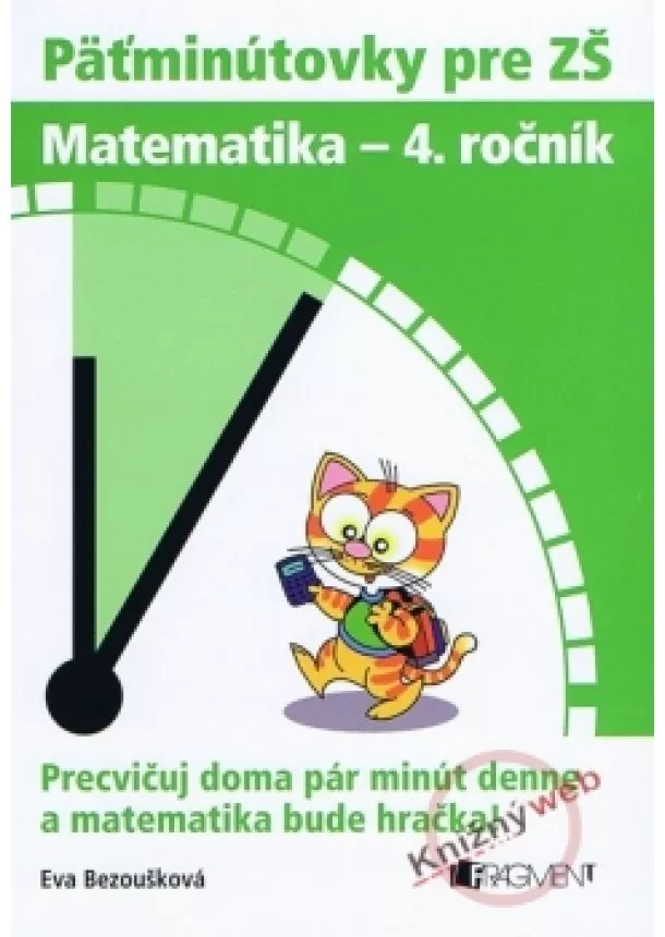 Eva Bezoušková - Päťminútovky pre ZŠ: Matematika 4. ročník