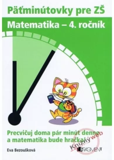 Päťminútovky pre ZŠ: Matematika 4. ročník