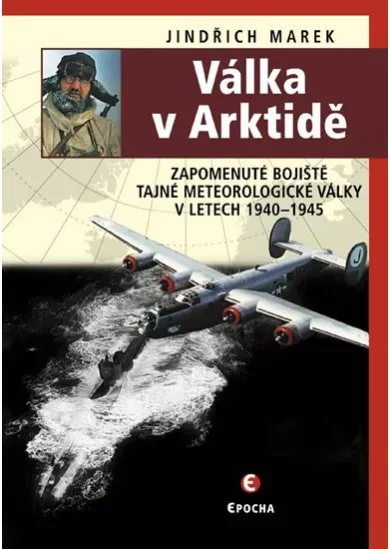 Válka v Arktidě - Zapomenuté bojiště taj