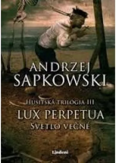 Lux perpetua - Svetlo večné 