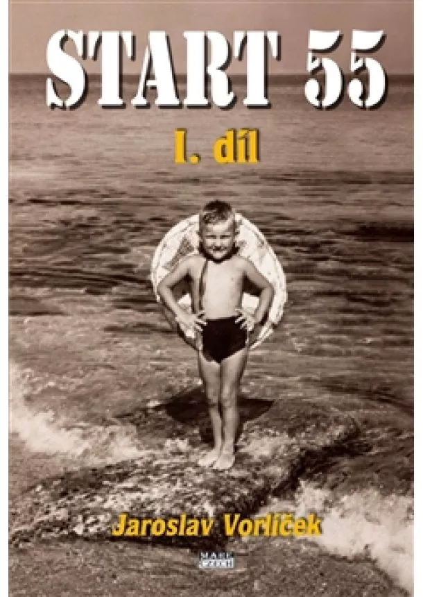 Jaroslav Vorlíček - Start 55 - 1.díl