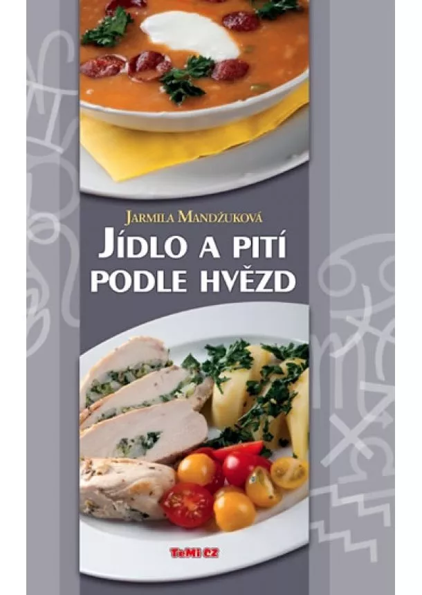 Jarmila Mandžuková - Jídlo a pití podle hvězd