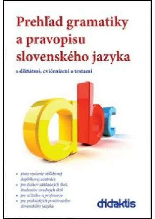 Kolektív autorov - Prehľad gramatiky a pravopisu slovenského jayzka