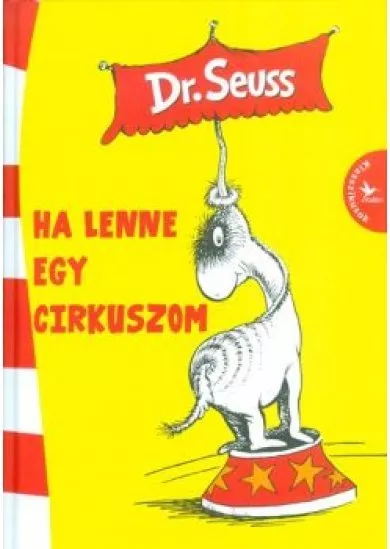 Ha lenne egy cirkuszom /Klasszikusok