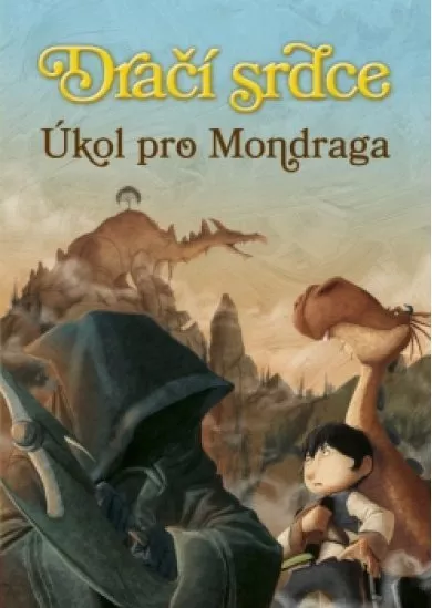 Dračí srdce 7: Úkol pro Mondraga