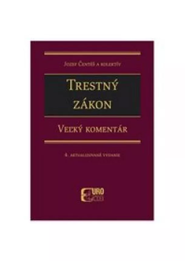 Trestný zákon. Veľký komentár, 4. aktualizované vydanie