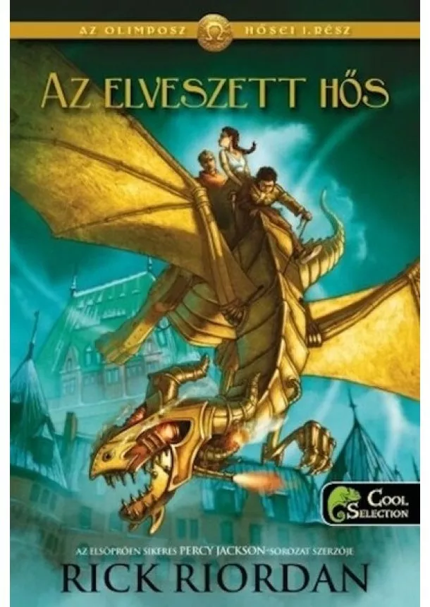 Rick Riordan - Az elveszett hős - Az olimposz hősei 1. (puha)