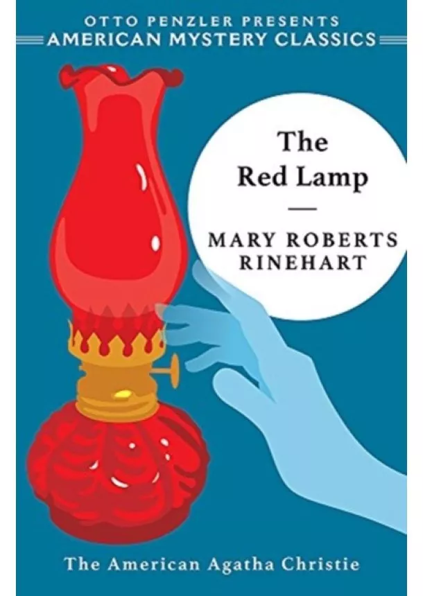 Mary Roberts Rinehart - The Red Lamp