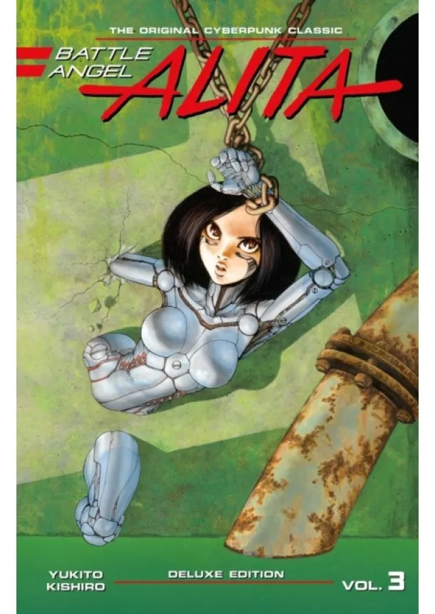 Yukito Kishiro - Battle Angel Alita Deluxe 3