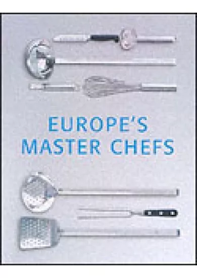 Europe's Master Chefs