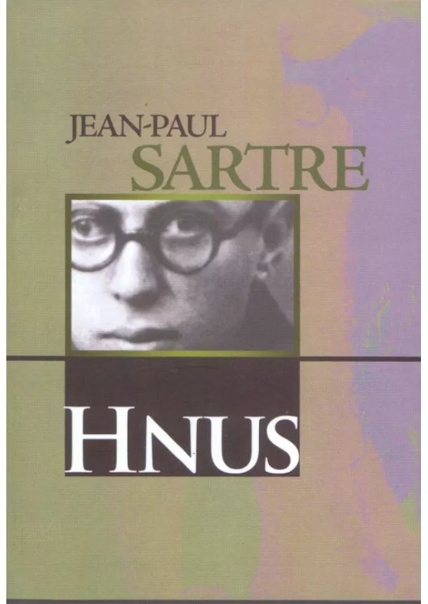 Sartre Jean-Paul - Hnus