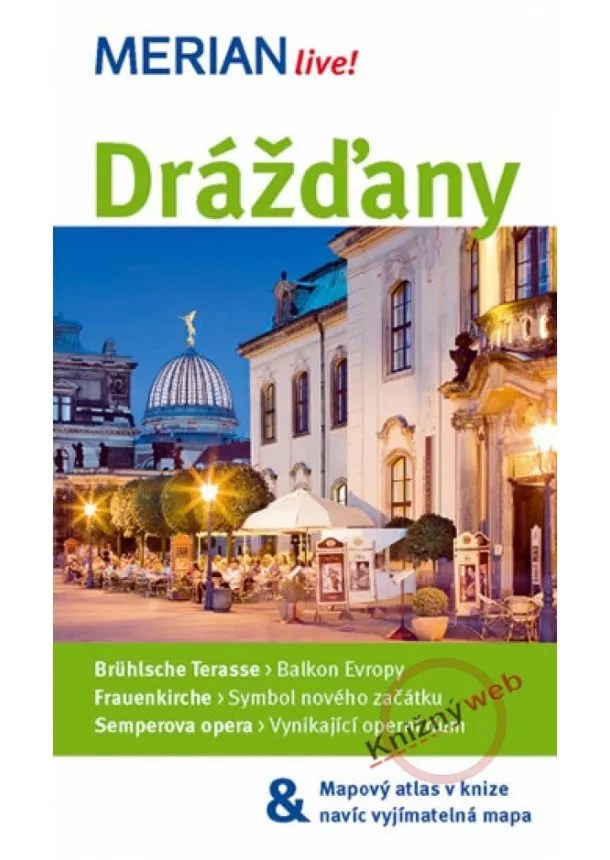 Kerstin Sucher Horst Medina, - Merian 43 – Drážďany – 3. aktualizované vydání + mapa