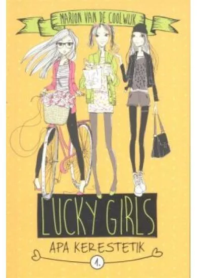 Lucky Girls 1. /Apa kerestetik