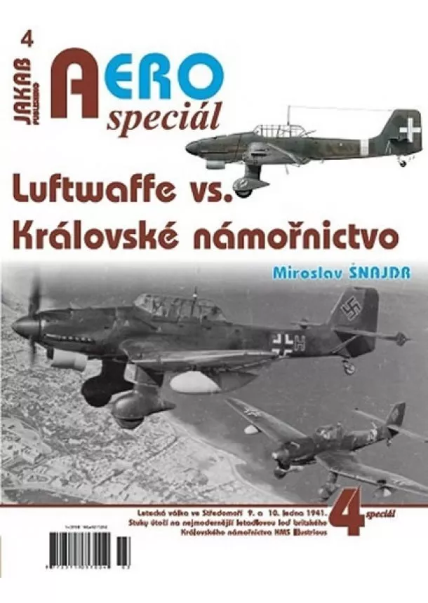 Miroslav Šnajdr - AEROspeciál 4 - Luftwaffe vs. Královské