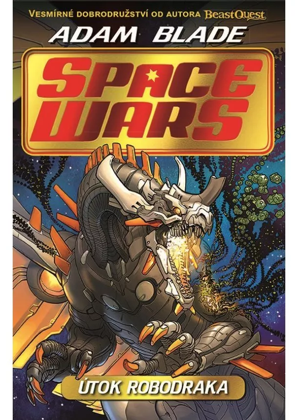 Adam Blade - Space Wars (1) - Útok robodraka