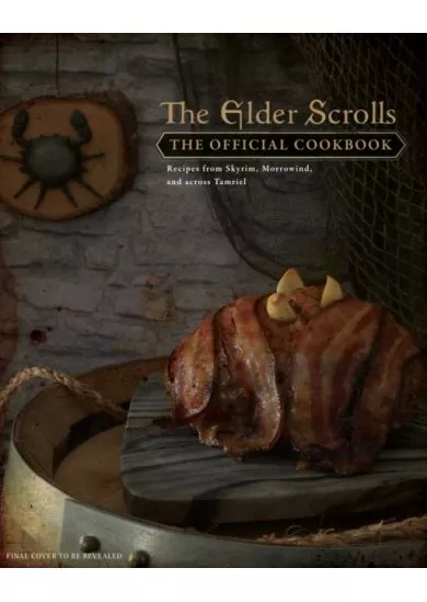 The Elder Scrolls The Official Cookbook