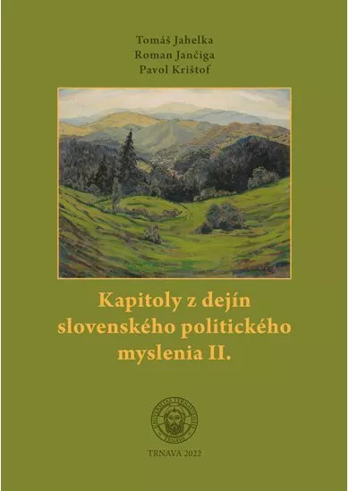 Kapitoly z dejín slovenského politického myslenia II.