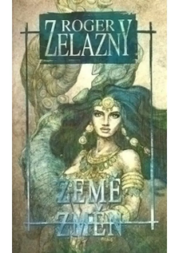 Roger Zelazny - Země změn