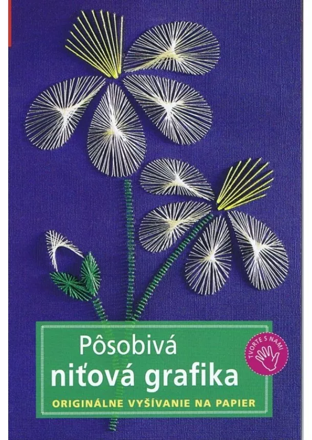 autor neuvedený - Pôsobivá niťová grafika