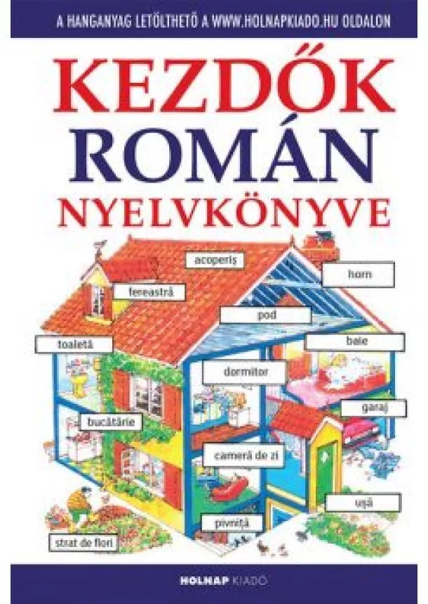 Helen Davies - Kezdők román nyelvkönyve - Letölthető hanganyaggal (10. kiadás)