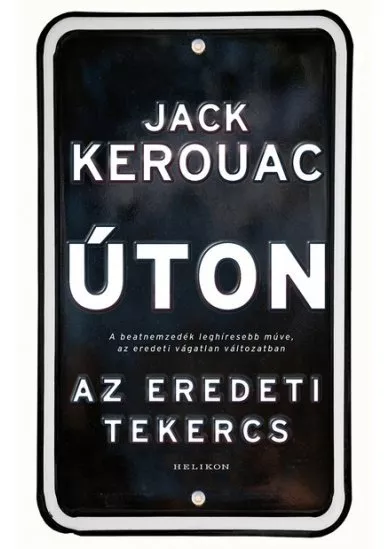 Úton - Az eredeti tekercs