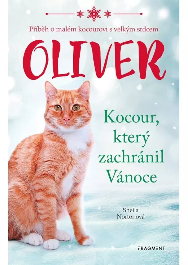 Sheila Norton - Oliver - kocour, který zachránil Vánoce