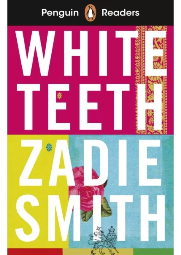 Zadie Smith - Penguin Readers Level 7: White Teeth