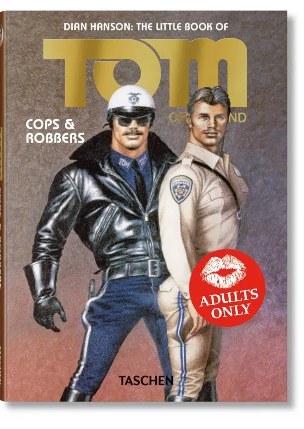 Tom of Finland, Dian Hanson - The Little Book of Tom. Cops & Robbers