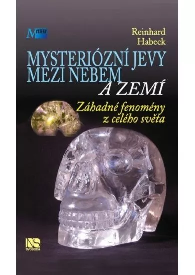 Mysteriózní jevy mezi nebem a zemí