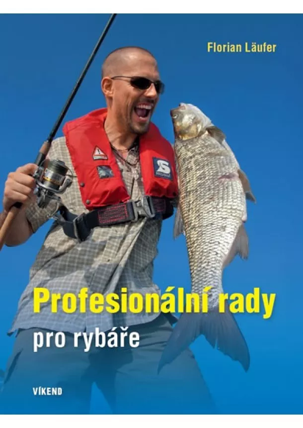 Florian Läufer - Profesionální rady pro rybáře