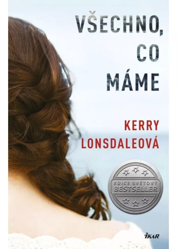 Kerry D. Lonsdalová - Vše, co máme