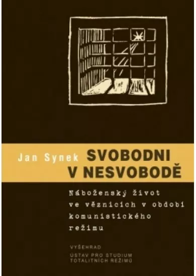 Svobodni v nesvobodě