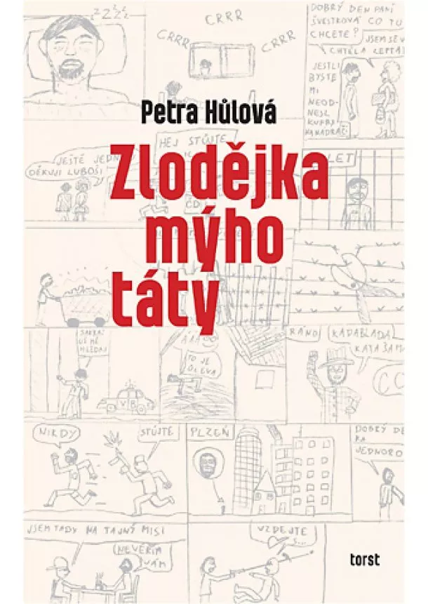 Petra Hůlová - Zlodějka mýho táty