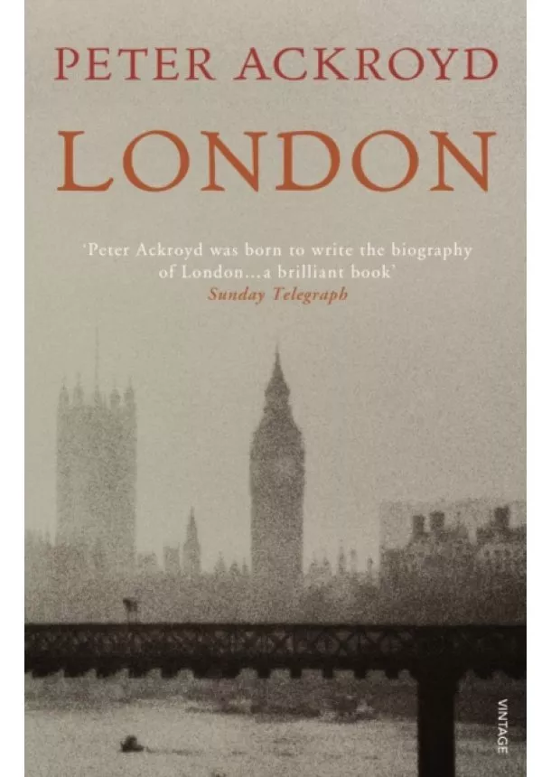 Peter Ackroyd - London