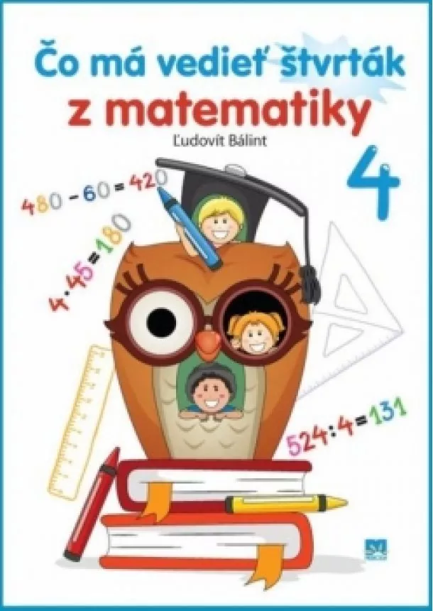 Ľudovít Bálint - Čo má vedieť štvrták z matematiky