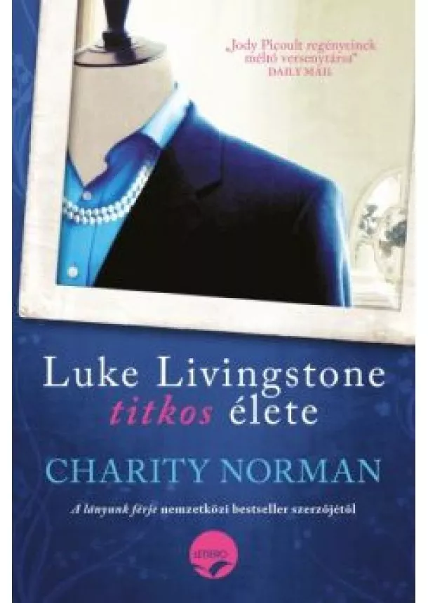 Charity Norman - LUKE LIVINGSTONE TITKOS ÉLETE