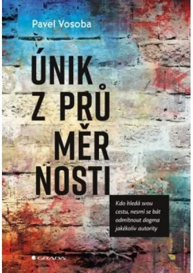 Únik z průměrnosti