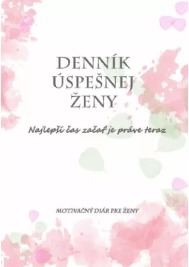 Denník úspešnej ženy - motivačný diár pre ženy