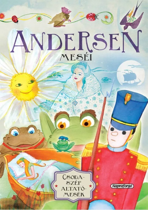 Hans Christian Andersen - Csodaszép altatómesék - Andersen meséi (új kiadás)