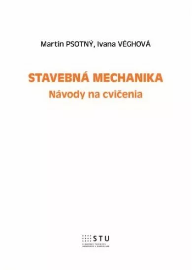 Stavebná mechanika - Návody na cvičenia