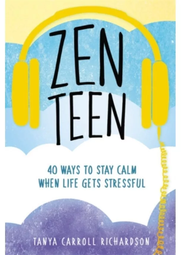 Tanya Carroll Richardson - Zen Teen