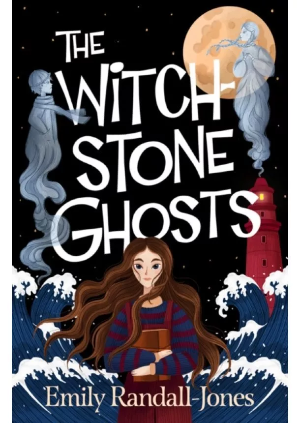 Emily Randall-Jones - The Witchstone Ghosts