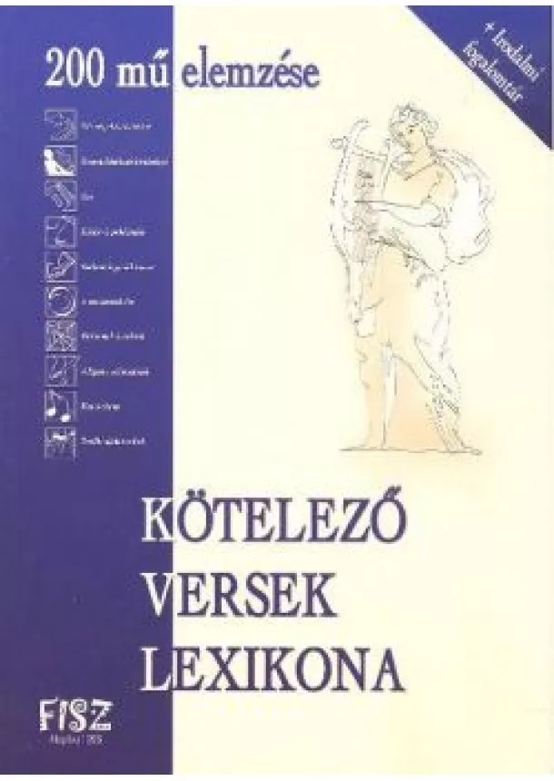 VÁLOGATÁS - KÖTELEZŐ VERSEK LEXIKONA