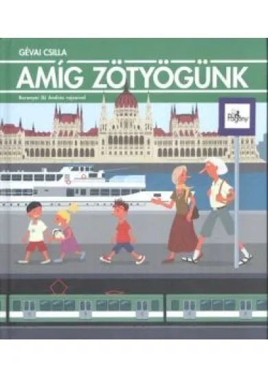 Amíg zötyögünk