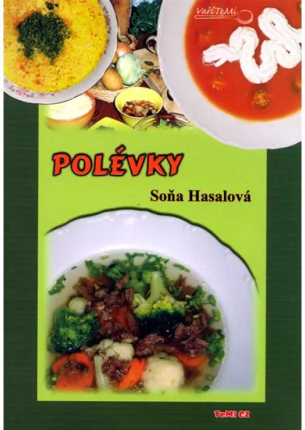 Soňa Hasalová - Polévky - TeMi