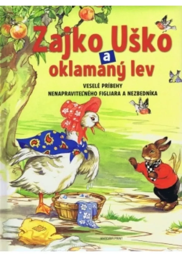 Rene Cloke - Zajko Uško a oklamaný lev