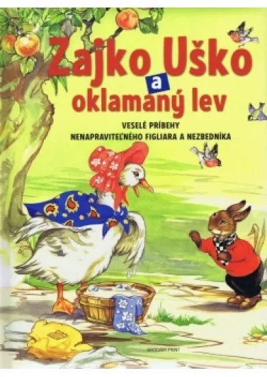 Zajko Uško a oklamaný lev