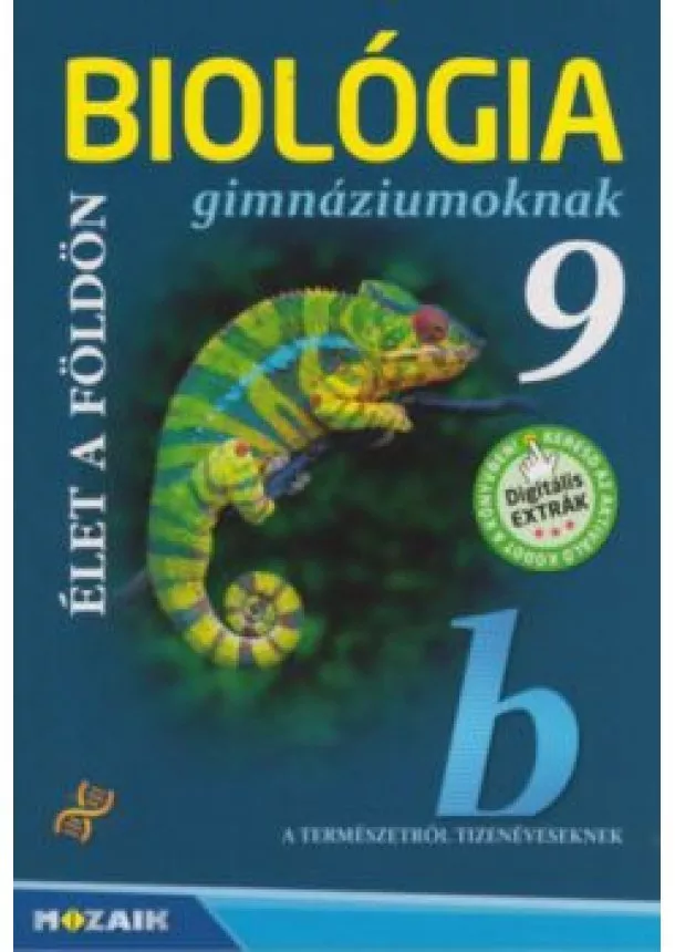 Gál Béla - Biológia gimnáziumoknak 9.o.- Élet a földön MS-2648