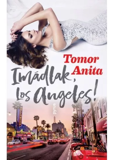 Imádlak, Los Angeles!